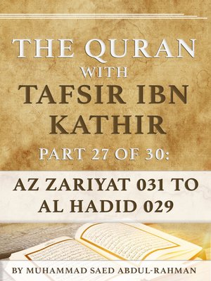 cover image of The Quran With Tafsir Ibn Kathir Part 27 of 30